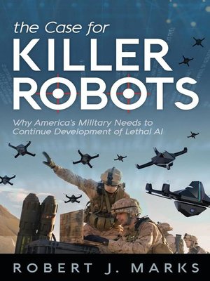 cover image of The Case for Killer Robots